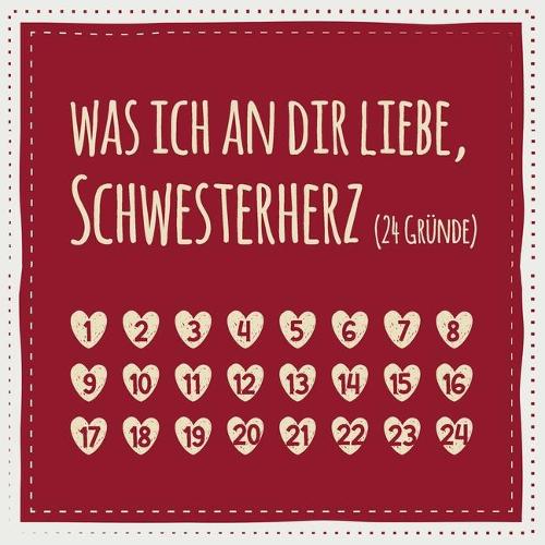 Was ich an dir liebe, Schwesterherz (24 Gründe)
