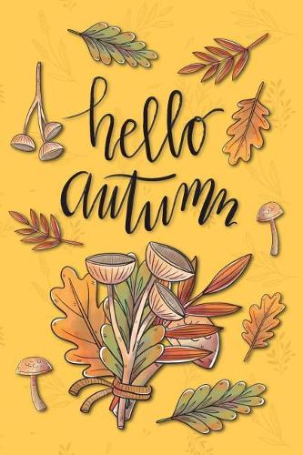 Hello Autumn