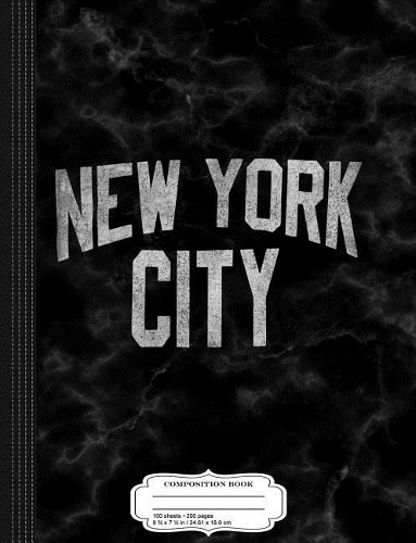 New York City Composition Notebook: College Ruled 93/4 X 71/2 100 Sheets 200 Pages for Writing