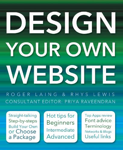Design Your Own Website: (Made Easy)