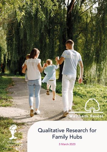 Qualitative Research forFamily Hubs