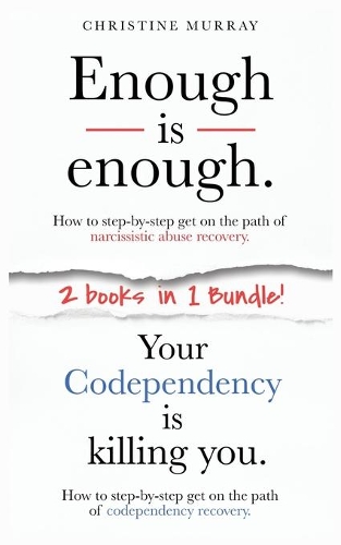 Enough is enough. + Your Codependency is killing you. - 2 in 1 Bundle