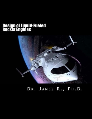 Design of Liquid-Fueled Rocket Engines