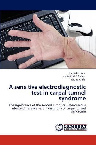 A sensitive electrodiagnostic test in carpal tunnel syndrome