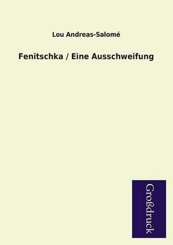 Fenitschka / Eine Ausschweifung: (German)