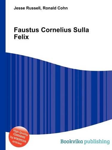 Faustus Cornelius Sulla Felix: (English)