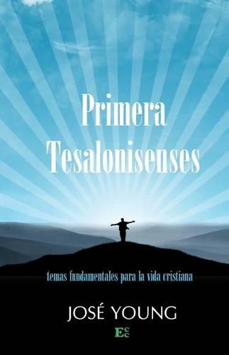 Primera Tesalonicenses: (Spanish)