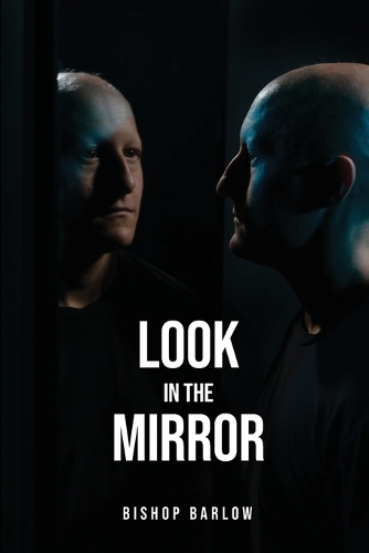Look in the Mirror