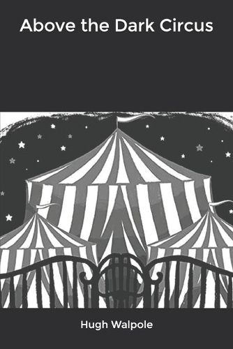 Above the Dark Circus