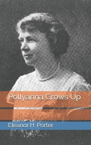 Pollyanna Grows Up