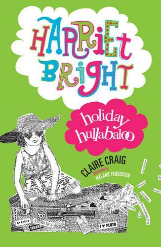 Holiday Hullabaloo: (Harriet Bright)