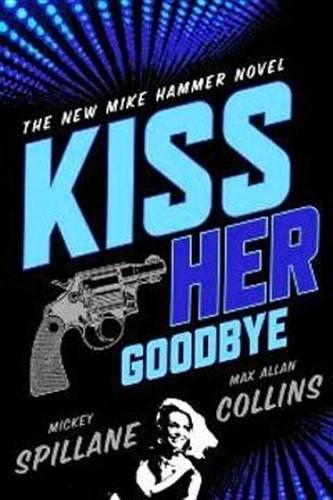 Kiss Her Goodbye