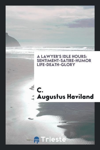A Lawyer's Idle Hours