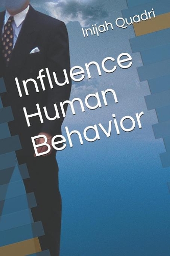Influence Human Behavior
