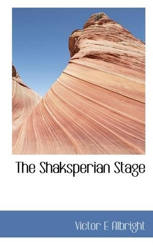 The Shaksperian Stage: (English)