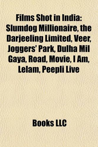 Films Shot in India (Film Guide)