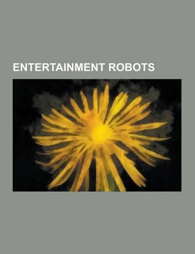Entertainment Robots