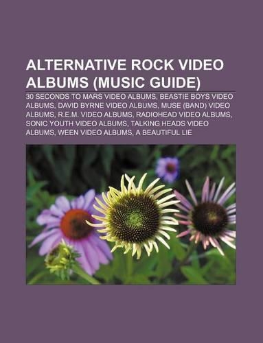 Alternative Rock Video Albums (Music Guide)