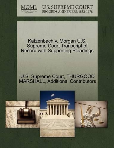 Katzenbach V. Morgan U.S. Supreme Court Transcript of Record with Supporting Pleadings