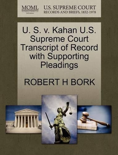 U. S. V. Kahan U.S. Supreme Court Transcript of Record with Supporting Pleadings: (English)