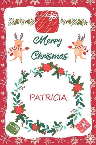 Merry Christmas Patricia Notebook