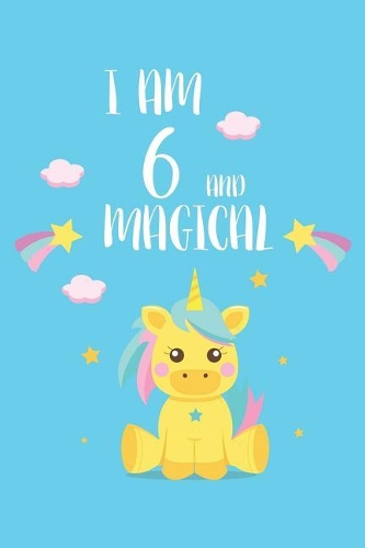I Am 6 And Magical