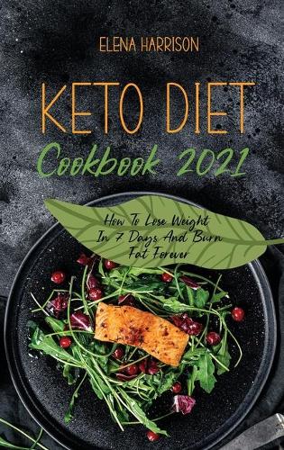 Keto Diet Cookbook 2021