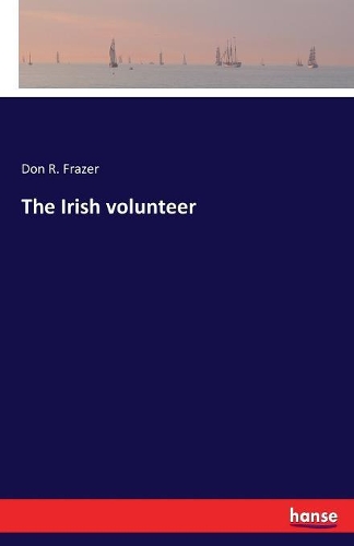 The Irish volunteer