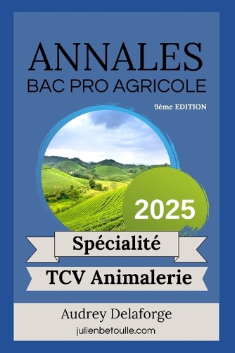 Annales bac pro agricole Technicien Conseil Vente en Animalerie 2025