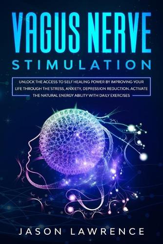 Vagus Nerve Stimulation