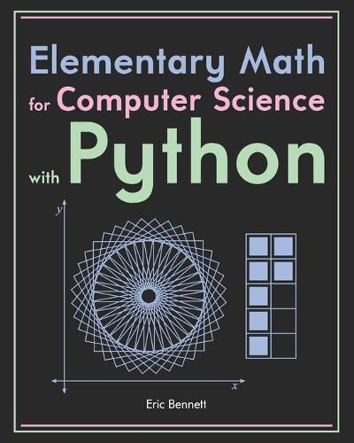 Elementary Math for Computer Science with Python