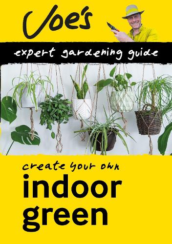 Indoor Green: Beginner’S Guide to Caring for Houseplants(Collins Joe Swift Gardening Books)