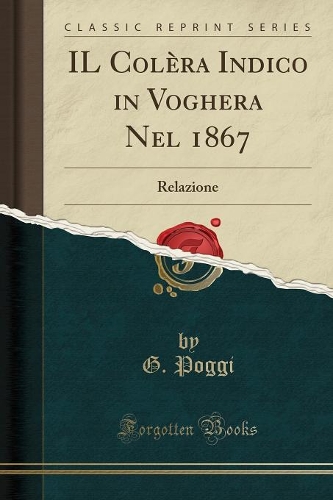 Il Colèra Indico in Voghera Nel 1867