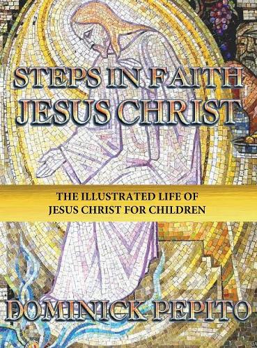 Steps in Faith Jesus Christ