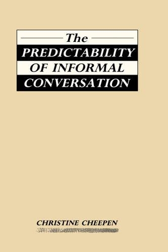 The  Predictability of Informal Conversation: (English)