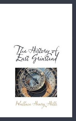 The History of East Grinstead