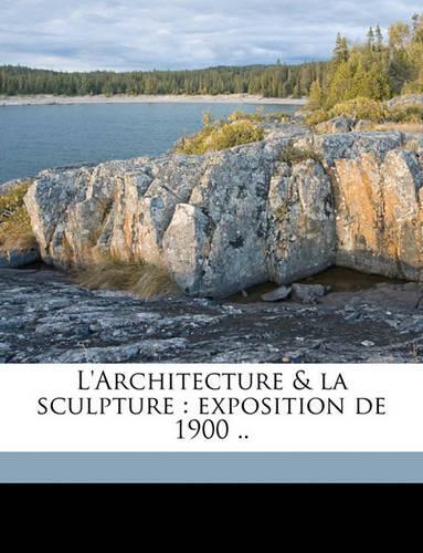 L'Architecture & La Sculpture