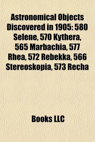 Astronomical Objects Discovered in 1905