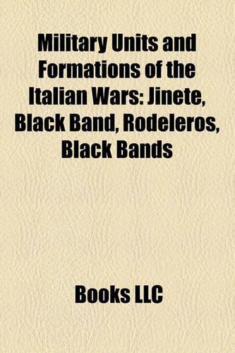 Military Units and Formations of the Italian Wars