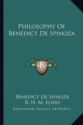 Philosophy Of Benedict De Spinoza