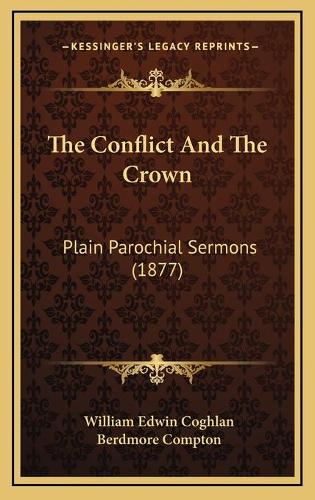 The Conflict And The Crown