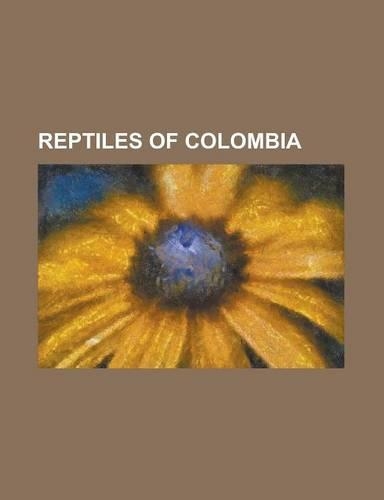 Reptiles of Colombia