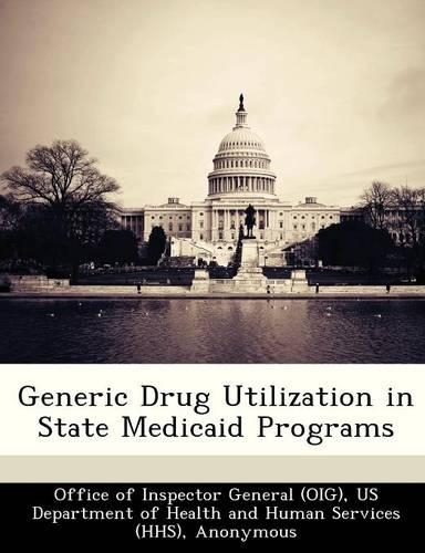 Generic Drug Utilization in State Medicaid Programs