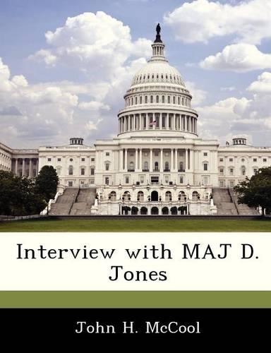 Interview with Maj D. Jones