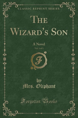 The Wizard's Son, Vol. 1 of 3