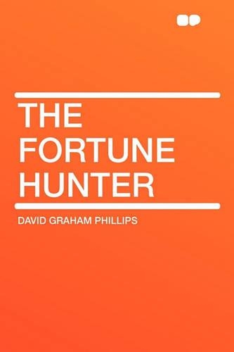 The Fortune Hunter: (English)