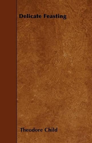 Delicate Feasting: (English)