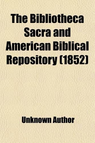 Bibliotheca Sacra and American Biblical Repository
