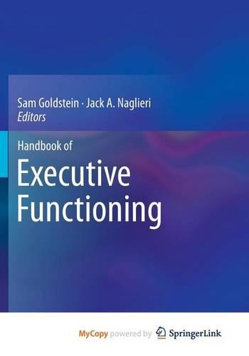 Handbook of Executive Functioning