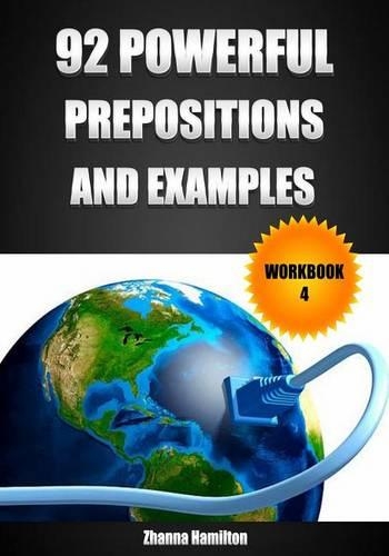92 Powerful Prepositions and Examples: Workbook 4(English)